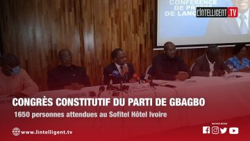 1650 personnes attendues au Sofitel Hôtel Ivoire pour le Congrès constitutif du parti de GBAGBO