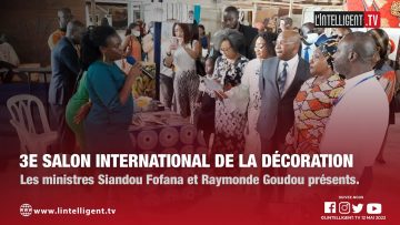 3e Salon international de la Décoration : Les ministres Siandou Fofana et Raymonde Goudou présents