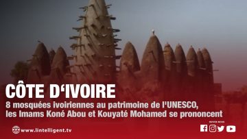 8 mosquées au patrimoine de lUNESCO: les imams KONE et KOUYATE se prononcent