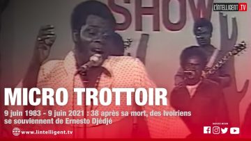 9 JUIN 1983 – 9 JUIN 2021: 38 ans après sa mort, des ivoiriens se souviennent de ERNESTO DJEDJE
