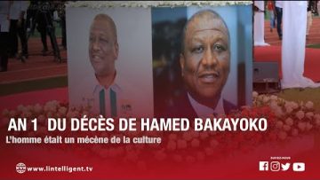 An 1 du décès de Hamed Bakayoko : L’homme était un mécène de la culture
