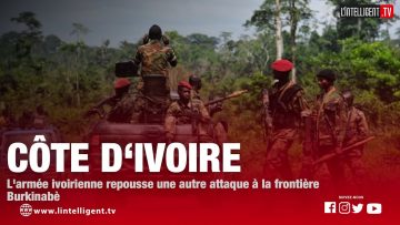 ATTAQUE A TOUGBO: Larmée ivoirienne repousse une attaque à la frontière Burkinabé