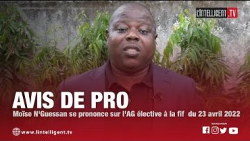 AVIS DE PRO sur les élections à la FIF avec MOÎSE NGUESSAN, journaliste des sports