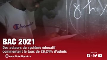 BAC 2021: Des acteurs du système éducatif commentent le taux de 29,24 % dadmis