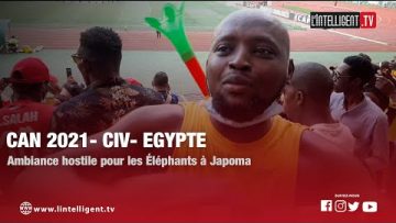 CAN 2021- CIV- Egypte  Ambiance hostile pour les Éléphants à JAPOMA