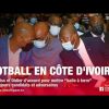 Candidats et adversaires, SORY, IDRISS et DROGBA daccord pour mettre balle à terre