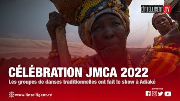 Célébration JMCA 2022 – Les groupes de danses traditionnelles ont fait le show à ADIAKE