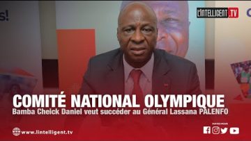 Comité national Olympique : Bamba Cheick Daniel veut succéder au Général Lassana PALENFO