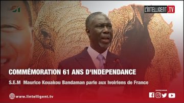 Commémoration 61 ans dindépendance: S.E.M. Maurice Kouakou BANDAMAN parle aux ivoiriens de France