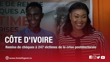 Cote dIvoire : Remise de chèques à 247 victimes de la crise postélectorale