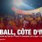FOOTBALL: Des coulisses du match qui fait de lASEC le CHAMPION de la ligue 1 pour la saison 2021