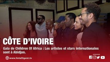 Gala de Children Of Africa : Les artistes et stars internationales sont à Abidjan..