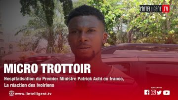 Hospitalisation du PM ACHI PATRICK en France… La réaction des ivoiriens