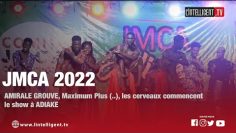 JMCA 2022  AMIRALE GROUVE, Maximum Plus.., les cerveaux commencent le show à ADIAKE