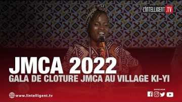 JMCA 2022: GALA DE CLÔTURE AU VILLAGE KI YI