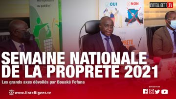 LE MINISTRE BOUAKE FOFANA DEVOILE LES GRANDS AXES DE LA SEMAINE NATIONALE DE LA PROPRETÉ 2021
