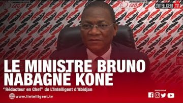 Le ministre BRUNO NABAGNE KONE devient LE REDACTEUR EN CHEF de LINTELLIGENT DABIDJAN