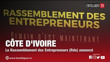 Le Rassemblement des Entrepreneurs (RDE) annoncé