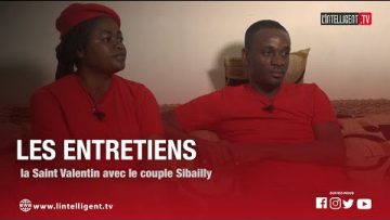 LES ENTRETIENS avec le couple SIBAILLY (5 ans de mariage) pour la Saint Valentin