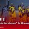 Ligue 1 : ‘’La rentrée des classes’’ le 20 novembre
