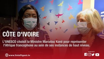 LUNESCO choisit la Ministre Mariatou Koné pour représenter lAfrique francophone
