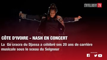 NASH EN CONCERT: La Go cracra du Djassa a célébré ses 20 ans de carrière musicale