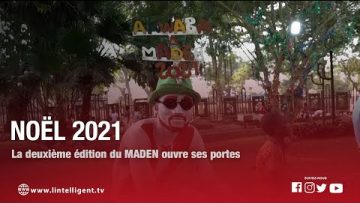 Noël 2021: La deuxième édition du MADEN ouvre ses portes