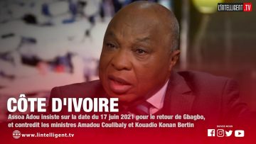Pour le retour de GBAGBO, Assoa Adou contredit les ministres Amadou Coulibaly et KKB