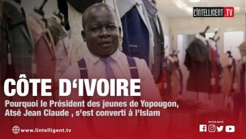 Pourquoi le Président des jeunes de Yopougon, Atsé Jean Claude, sest converti à lIslam?