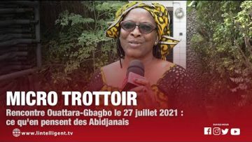 Rencontre OUATTARA-GBAGBO le 27 juillet 2021: ce quen pensent les ivoiriens des Abidjanais