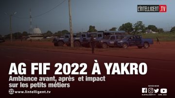 Reportage : Impact économique et social de l’élection du prési de la FIF sur les habitants de Yakro