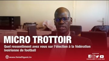 Ressenti de la diaspora ivoirienne en France au sujet de l’élection du nouveau président de la FIF