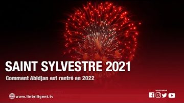 SAINT SYLVESTRE 2021: Comment ABIDJAN est rentrée en 2022