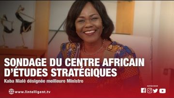 Sondage du centre africain détudes stratégiques: KABA NIALE désignée meilleure ministre