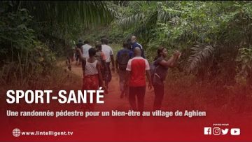 Sport-Santé : Une randonnée pédestre pour un bien-être au village de Aghien