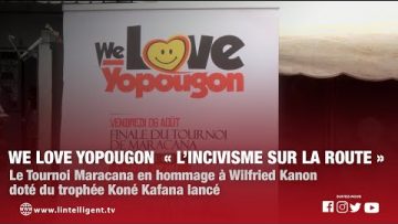WE LOVE YOP: Le tournoi Maracana en hommage à WILFRIED KANON doté du trophée KONE KAFANA, lancé