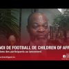 Tournoi de football de Children of Africa : réactions après le lancement