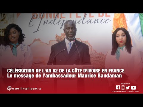 Célébration de lan 62 de la Côte dIvoire en France: Le message de lambassadeur Maurice Bandaman