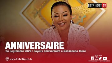 24 Septembre 2022 : Joyeux anniversaire à NASSENEBA TOURÉ