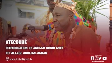 Atecoubé : intronisation de Akosso Bobin chef du village Abidjan-Agban