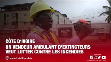 Côte d’Ivoire :  un vendeur ambulant dextincteurs veut lutter contre les incendies