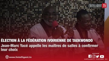 Élection à la Fédération ivoirienne de Taekwondo