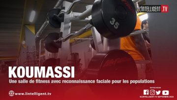 Koumassi: Une salle de fitness avec reconnaissance  faciale  pour les populations