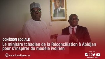 Le ministre tchadien de la Réconciliation à Abidjan pour s’inspirer du modèle ivoirien