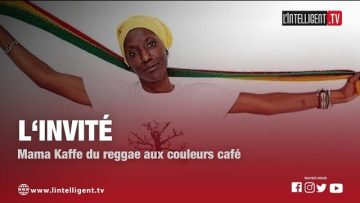 Linvitée MAMA KAFFE du reggae aux couleurs café