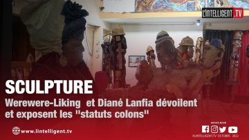 Sculpture : Werewere-Liking et Diané Lanfia dévoilent et exposent les statuts colons