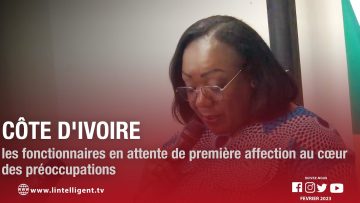 CÔTE DIVOIRE: les fonctionnaires en attente de première affection au cœur des préoccupations