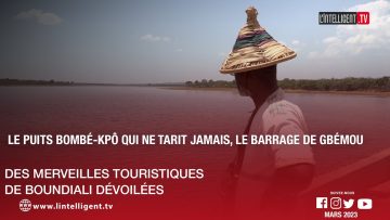 Le puits Bombé-Kpô qui ne tarit jamais, le barrage de Gbémou : merveilles touristiques de BOUNDIALI