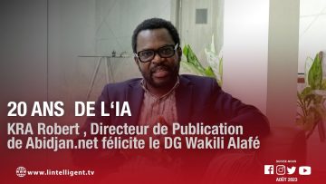 20 ans IA: KRA Robert , Directeur de Publication de Abidjan.net félicite Wakili Alafé