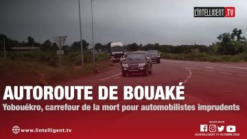 Autoroute de Bouaké : Yobouékro, carrefour de la mort pour automobilistes imprudents